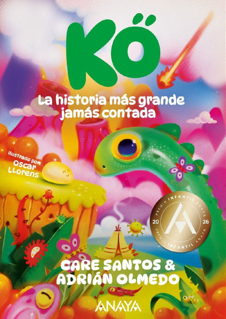 Care Santos y Adri&aacute;n Olmedo, Premio Anaya de Literatura Infantil por `Ko. La historia m&aacute;s grande jam&aacute;s contada`