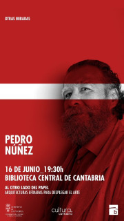 El artista visual Pedro N&uacute;&ntilde;ez recala este martes en el ciclo `Otras miradas` de Cultura