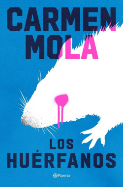 `Los Hu&eacute;rfanos`, el nuevo libro de Carmen Mola llega a las librer&iacute;as el 9 de septiembre